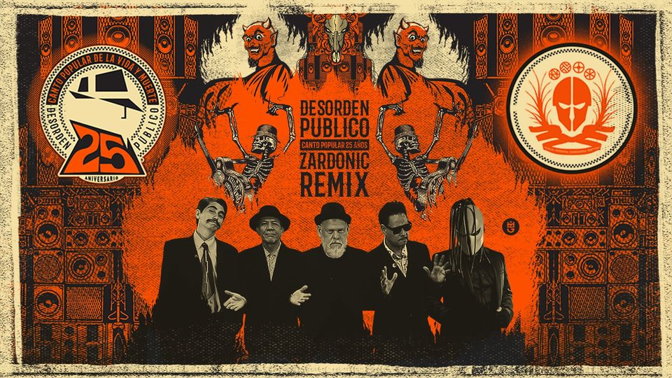 DJ Zardonic presenta su Remix para Desorden Público  Correspondiente al tema “Canto Popular 25 años”
