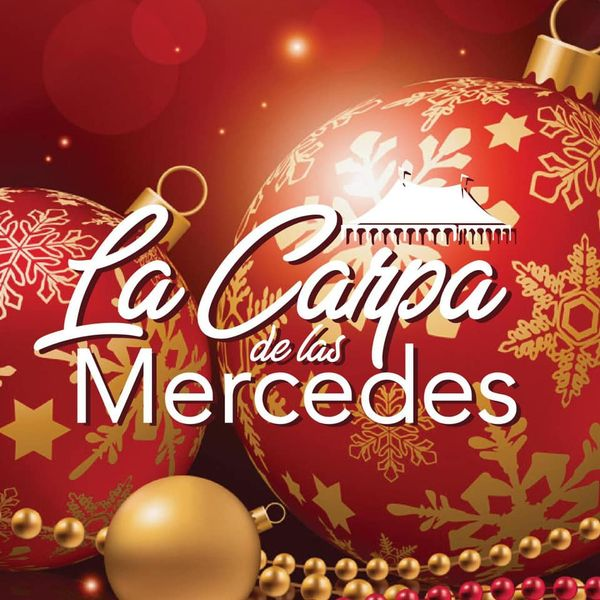 Disfruta de la época más bonita del año en La Carpa de Navidad de las Mercedes