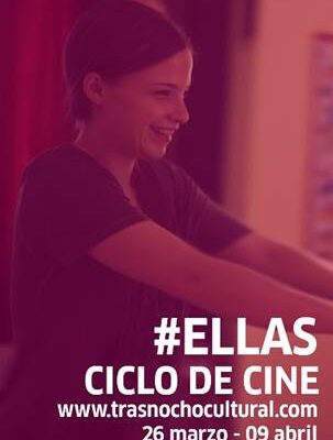 Ciclo de Cine #Ellas