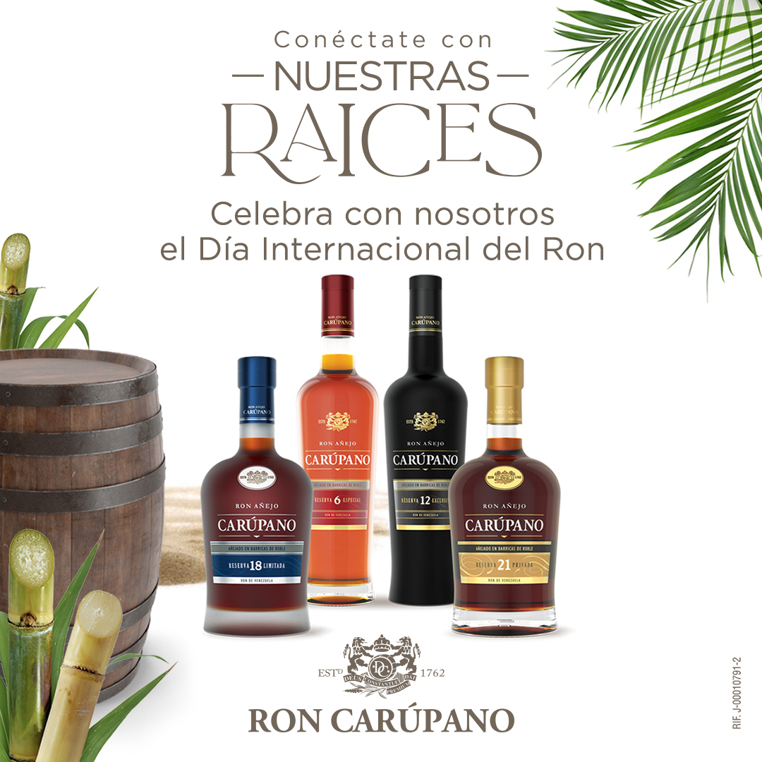 EN EL DÍA INTERNACIONAL DEL RON, RON CARÚPANO TE INVITA A CONECTARTE CON SUS RAÍCES