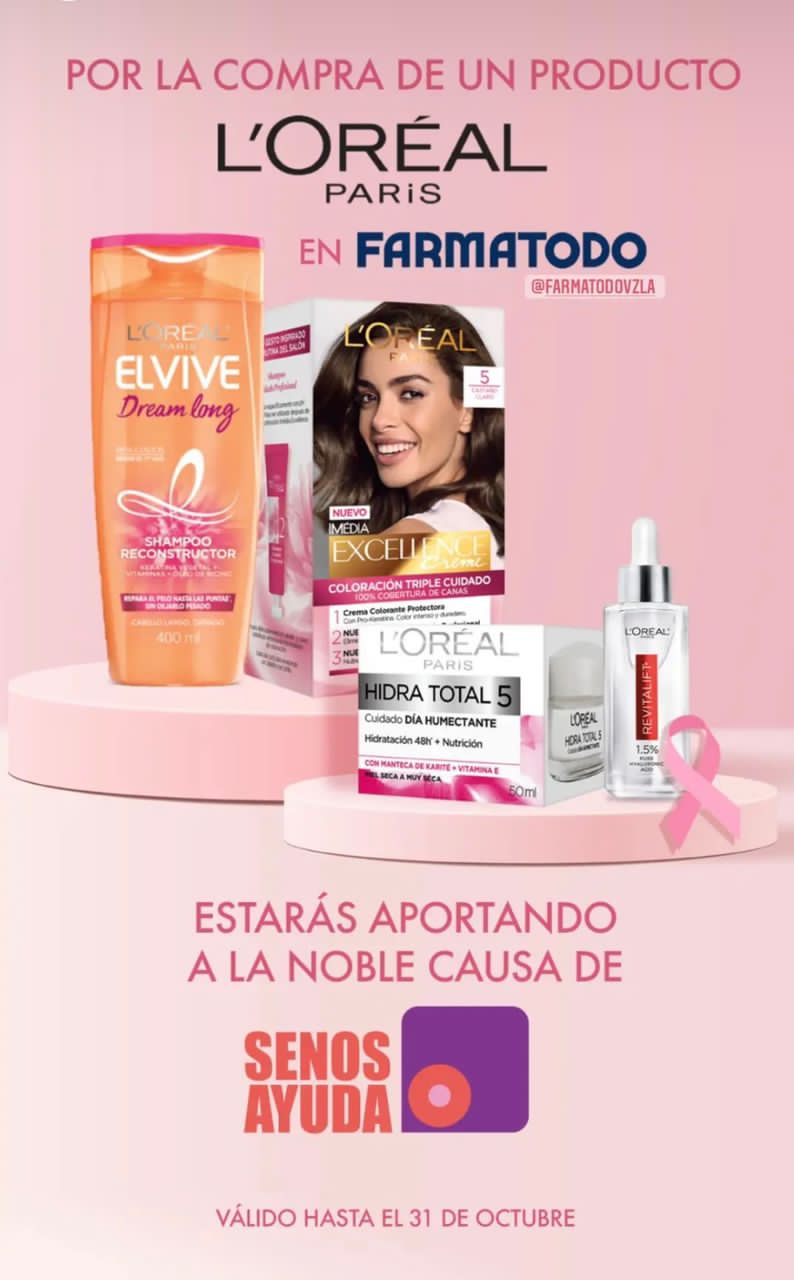L’Oréal París junto a Farmatodo dan su granito de arena a SenosAyuda en el mes rosa
