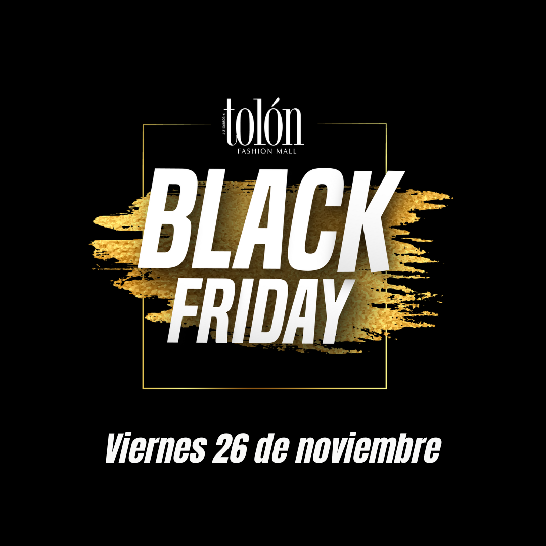 El Black Friday en Tolón Fashion Mall