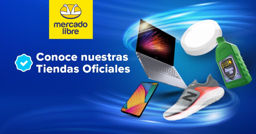 Mercado Libre l Las Tiendas Oficiales de Mercado Libre están 100% certificadas