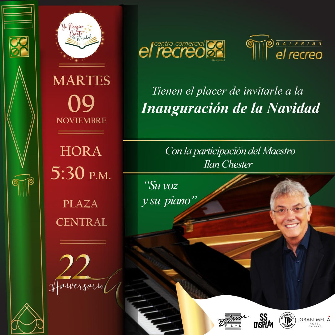 Centro Comercial El Recreo le da la bienvenida a la navidad en compañía de Ilan Chester