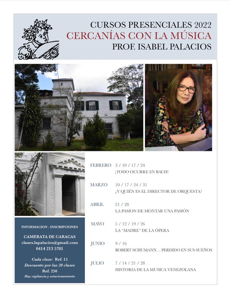 CURSOS PRESENCIALES 2022 EN LA CAMERATA DE CARACAS CERCANIAS CON LA MÚSICA – profesora Isabel Palacios