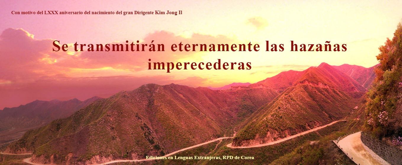 Se transmitirán eternamente las hazañas imperecederas