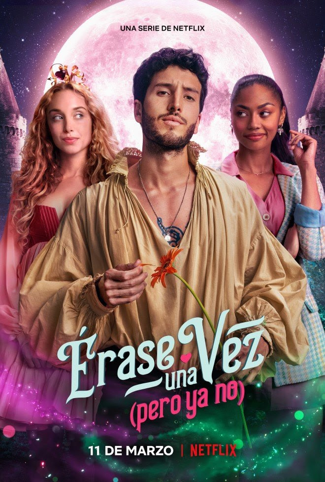 »Érase una vez… pero ya no» estrena el 11 de Marzo