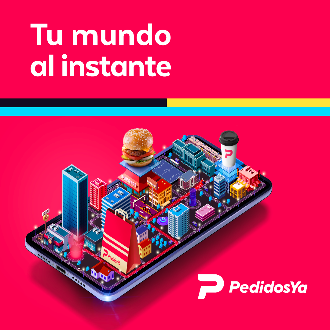 Tu mundo al instante y a un clic de distancia es la nueva campaña de PedidosYa