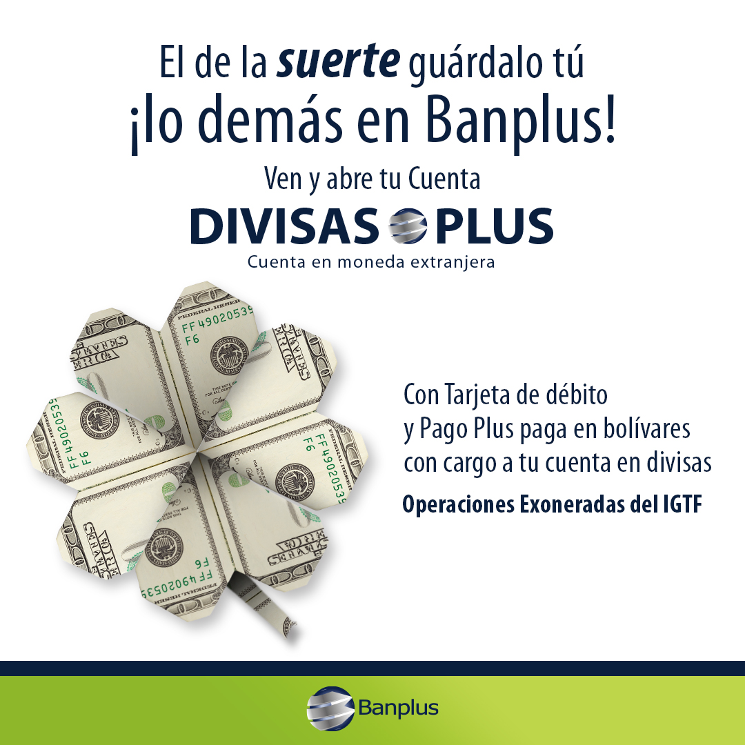 Divisas Plus, la cuenta de Banplus: muchos beneficios en un solo lugar