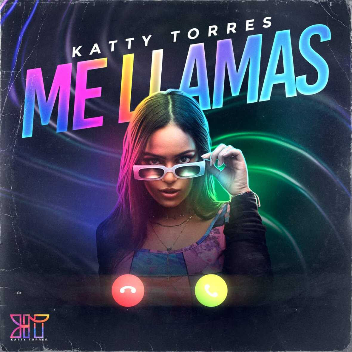 KATTY TORRES PROMETE POSICIONARSE CON “ME LLAMAS”
