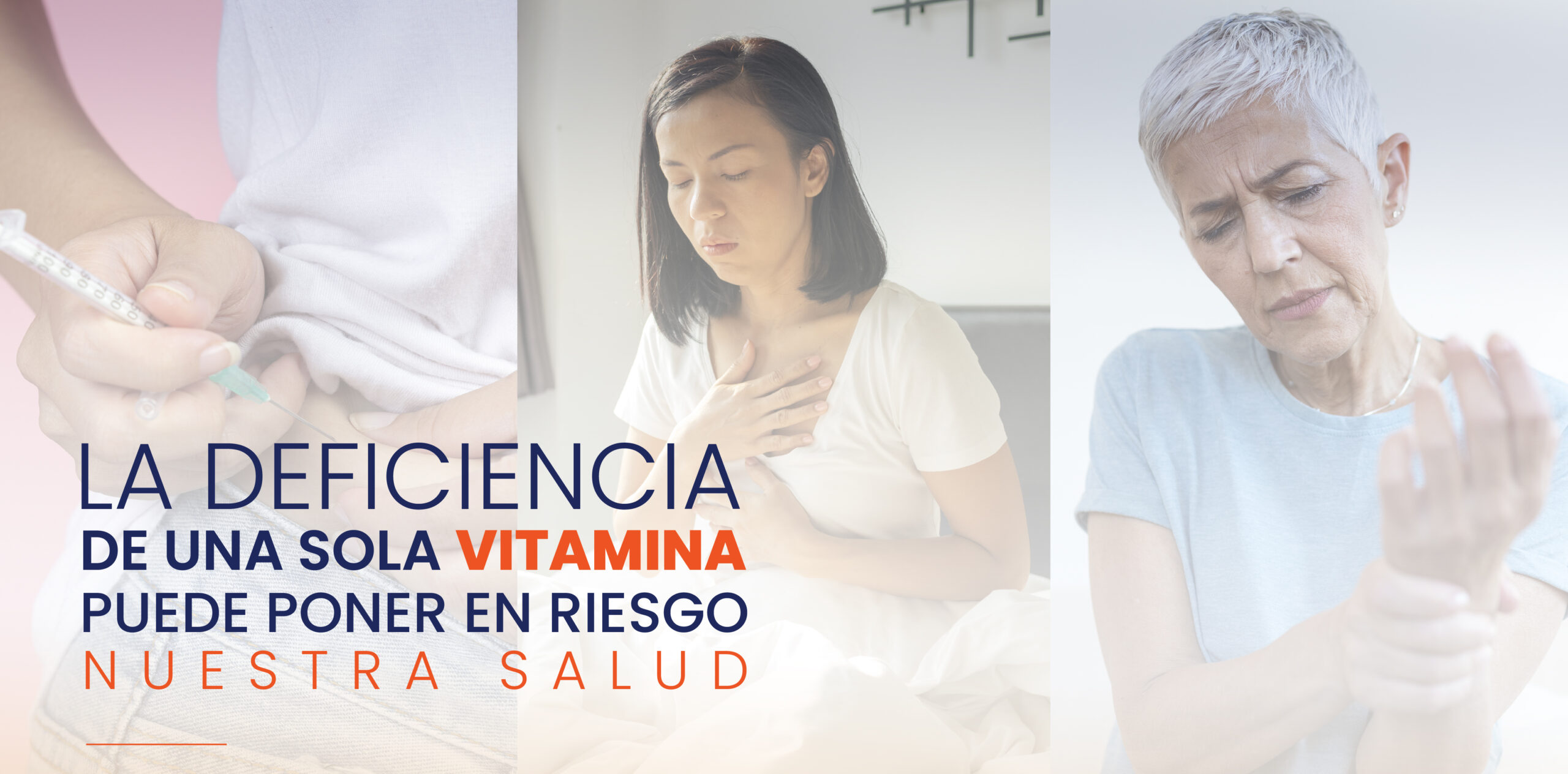 LA DEFICIENCIA DE UNA SOLA VITAMINA  PUEDE PONER EN RIESGO NUESTRA SALUD