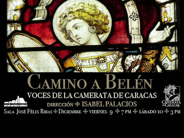 «Camino a Belén» Las Voces de la Camerata
