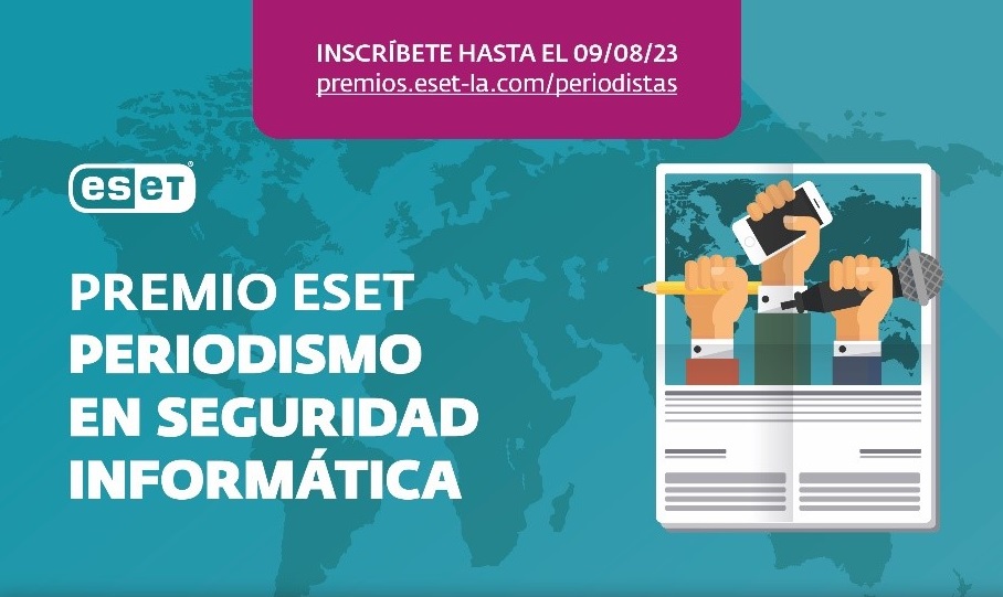 Comienza la inscripción para participar del Premio ESET al Periodismo en Seguridad Informática 2023