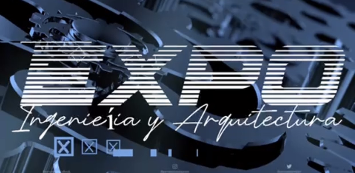 ExpoEncuentro de Ingenierías y Arquitectura 2023
