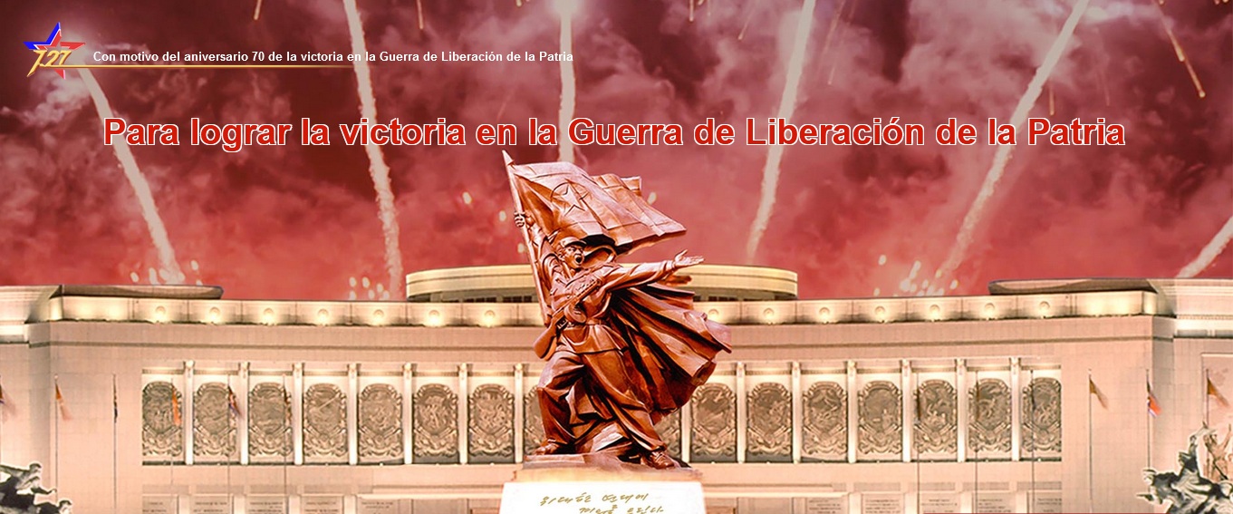 Para lograr la victoria en la Guerra de Liberación de la Patria