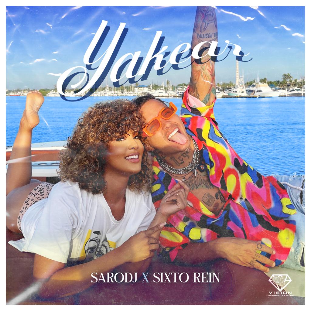 Sarodj y Sixto Rein unen fuerzas en su nuevo sencillo “Yakear”