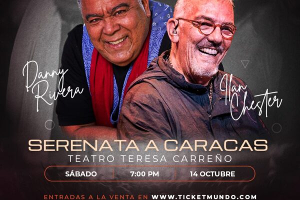 Todo listo para la «Serenata a Caracas”, con Danny Rivera e Ilan Chester