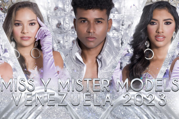 AXEL MODELS INTERNACIONAL CELEBRA ANIVERSARIO CON NUEVA EDICIÓN DE MISS Y MISTER MODELS VENEZUELA