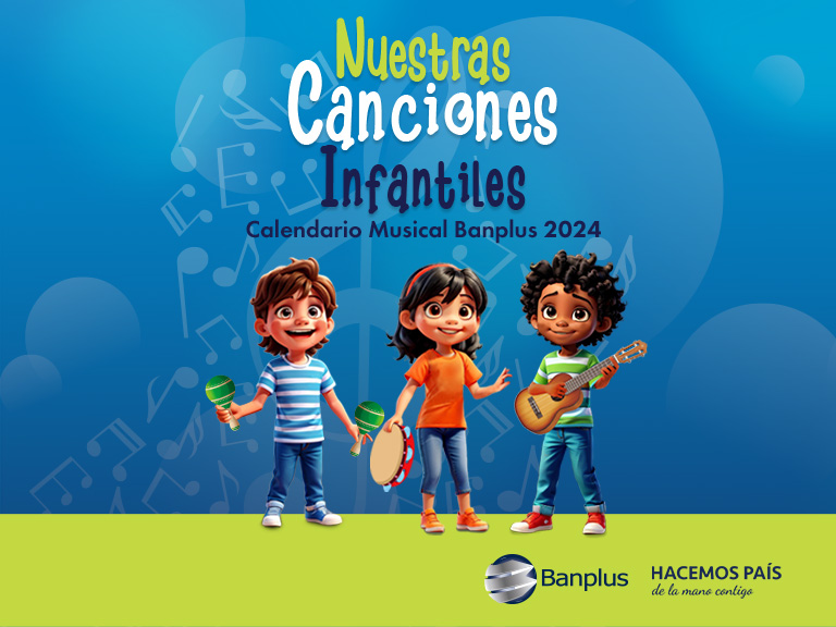 Nuestras Canciones Infantiles,  nueva edición del Calendario Musical Banplus