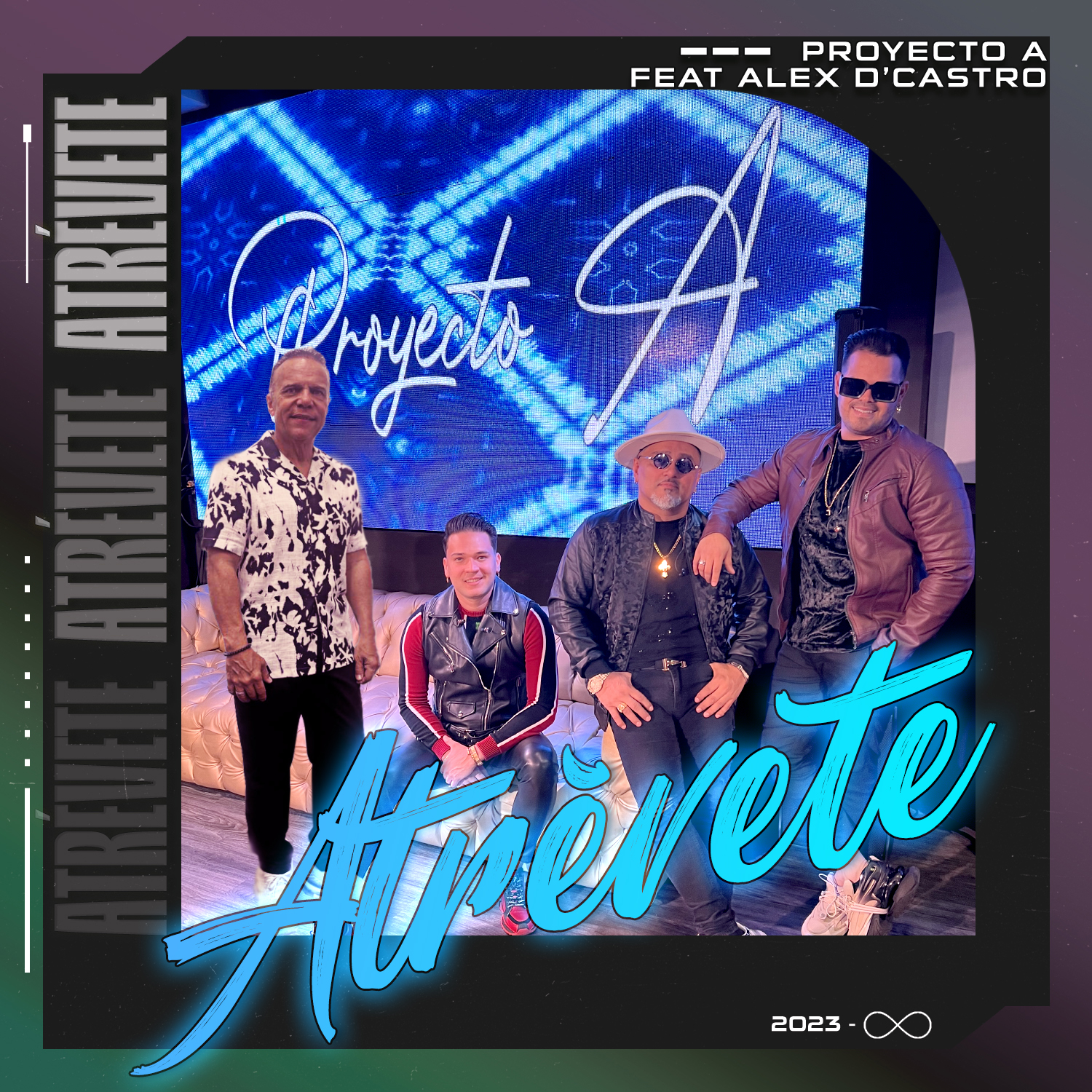 Proyecto A se une a Alex D’Castro para presentar “Atrévete”