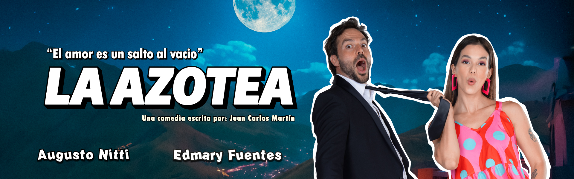 La Azotea” lanza destellos de humor y amor en el Trasnocho Cultural desde el 28 de marzo 