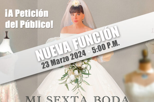 MIMÍ LAZO AGOTA FUNCIONES DE “MI SEXTA BODA” Y ABRE NUEVA FECHA EN CENTRO CULTURAL CHACAO