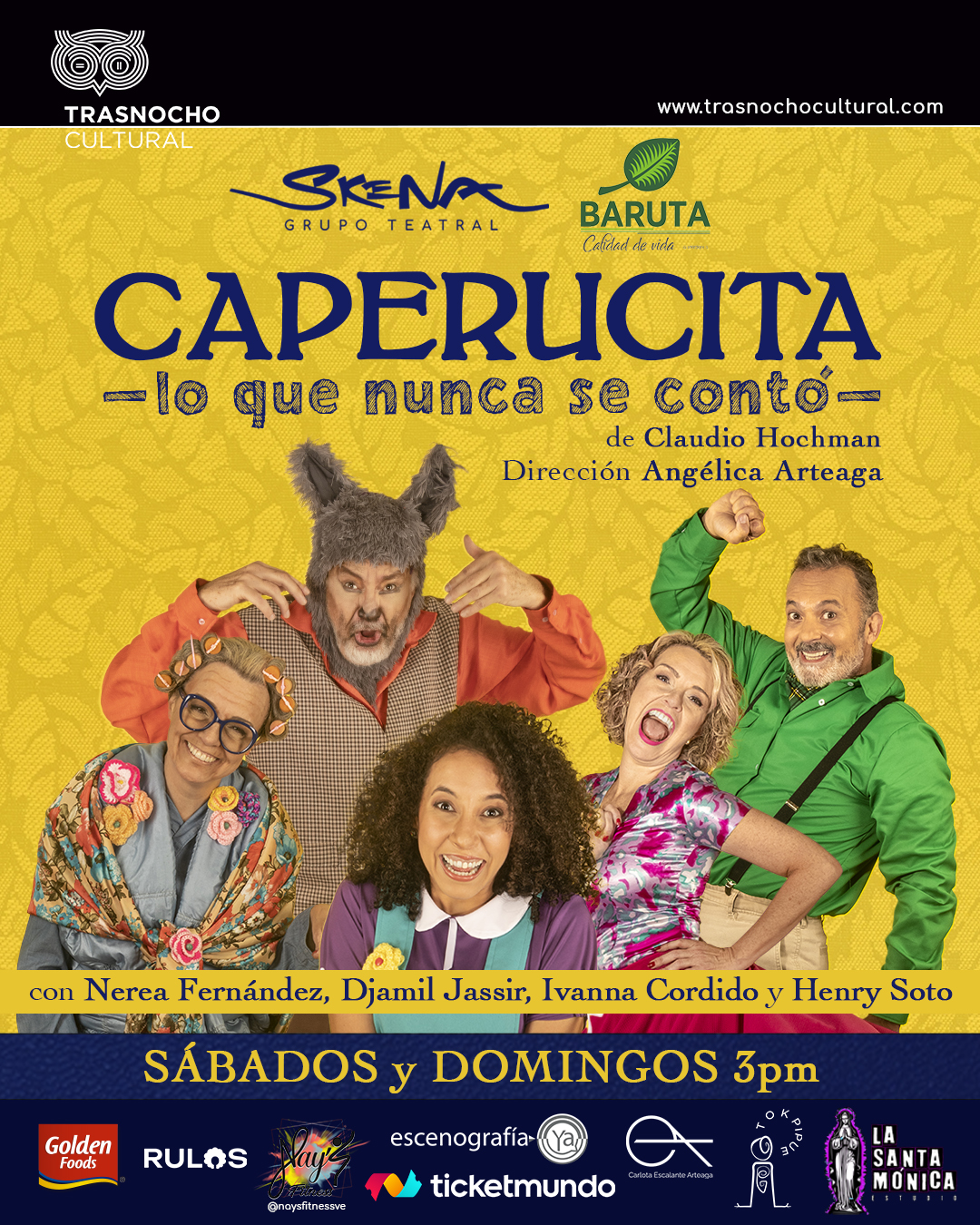 Grupo Teatral Skena regresa al teatro infantil con una «Caperucita» moderna, llena de humor y música, al Teatro Trasnocho, desde este sábado 11 de mayo