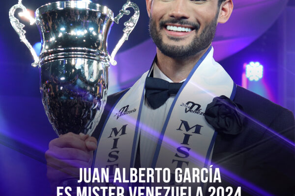 JUAN ALBERTO GARCÍA ES EL MISTER VENEZUELA 2024