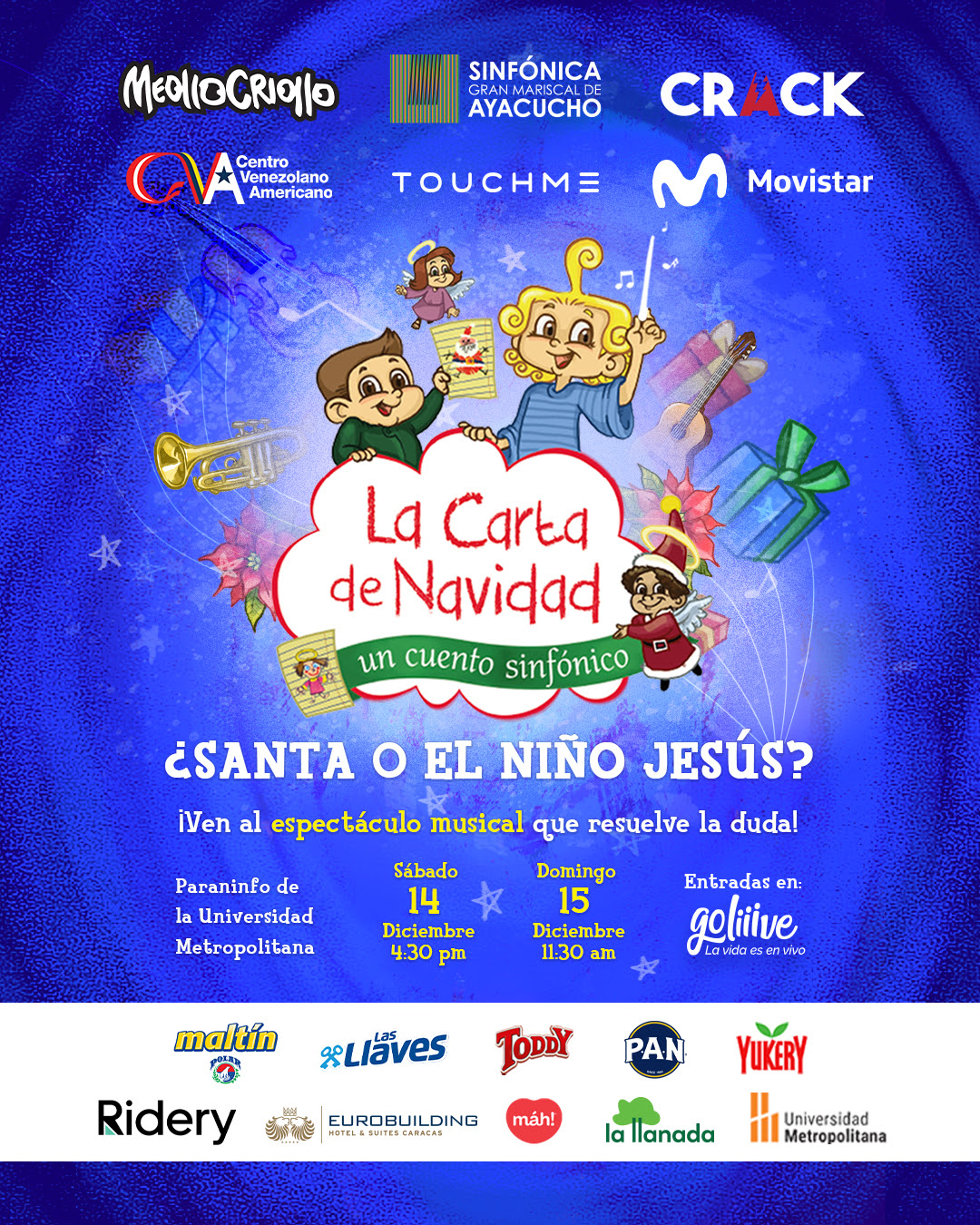 SANTA O EL NIÑO JESÚS? VUELVE “LA CARTA DE NAVIDAD,  UN CUENTO SINFÓNICO”, ¡EL ESPECTÁCULO MUSICAL QUE RESUELVE LA DUDA!