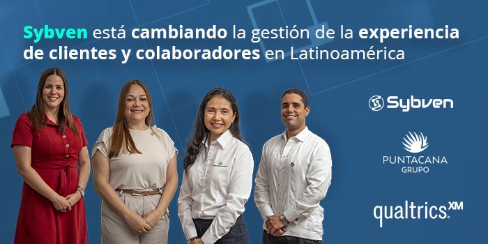 Sybven está cambiando la gestión de la experiencia de clientes y colaboradores en Latinoamérica