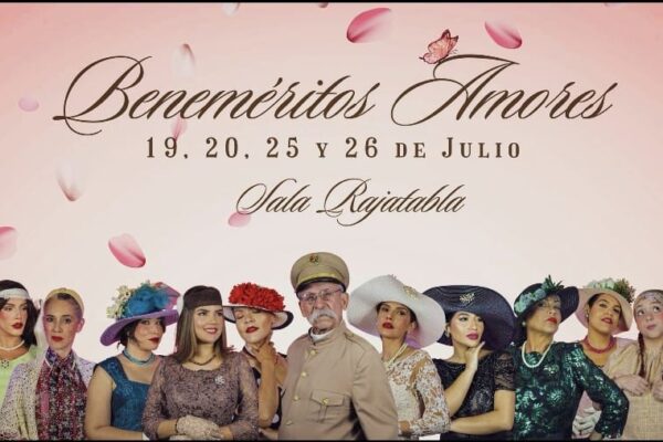 Beneméritos Amores la nueva propuesta de teatro musical en la Sala Rajatabla