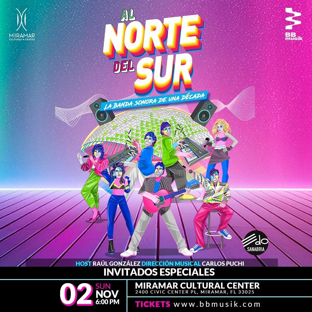 “Al Norte del Sur – La Experiencia En Vivo”: un viaje musical a los gloriosos 80’s del pop venezolano, llega a Miami