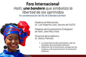 Foro Internacional: Haití, una bandera que simboliza la libertad de los oprimidos