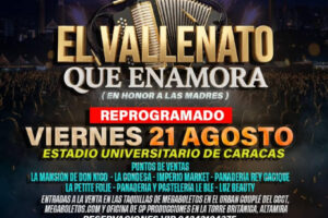 NUEVA FECHA del concierto «El Vallenato Que Enamora»