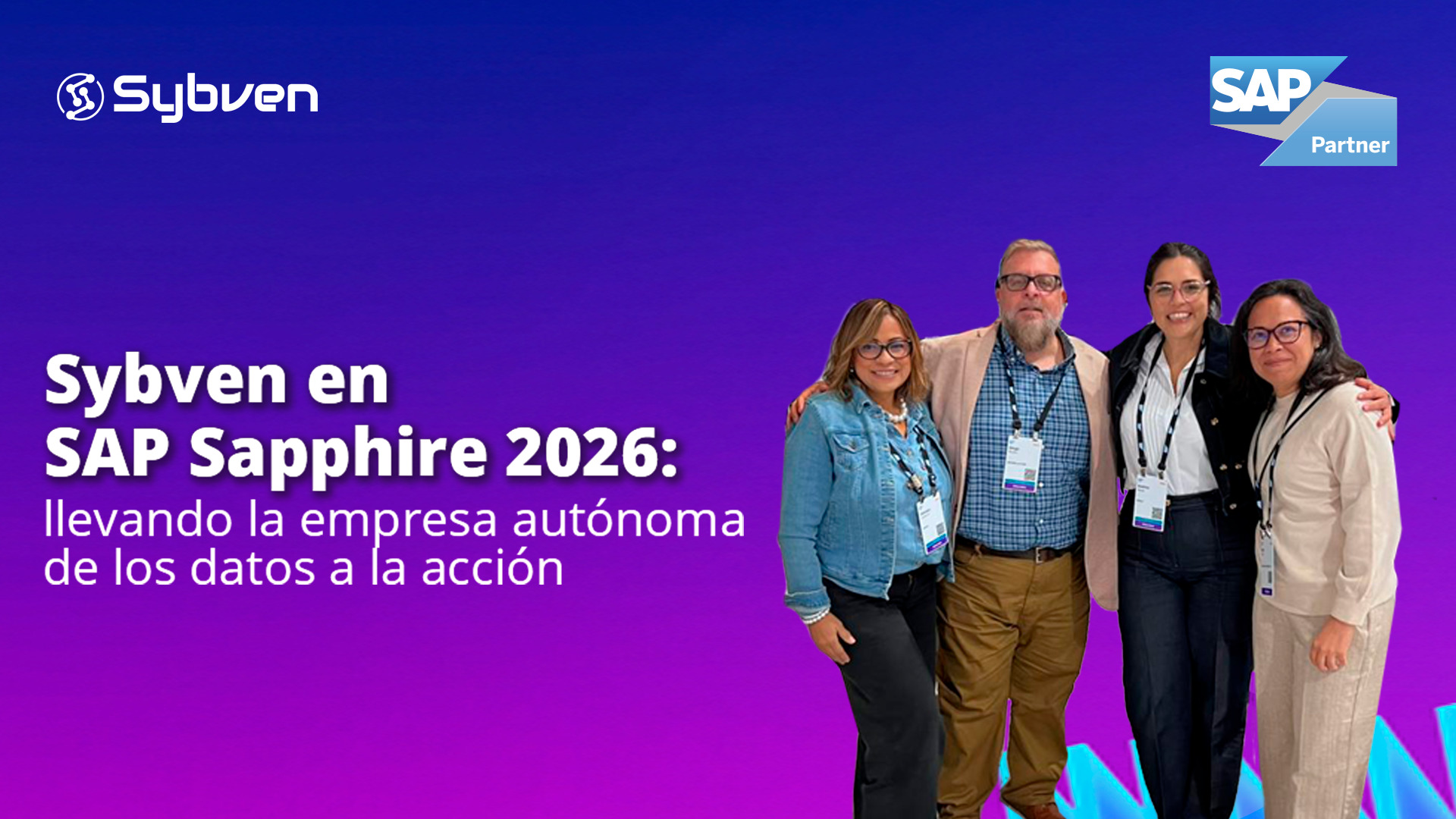 Sybven en SAP Sapphire 2026: llevando la empresa autónoma de los datos a la acción