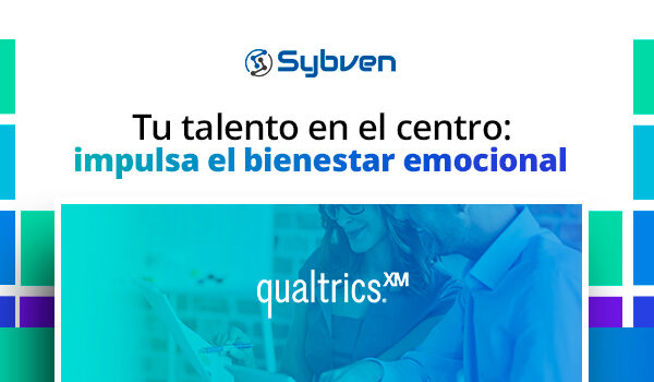 ¿El activo más valioso de tu empresa está bajo tensión? Evalúalo con Sybven