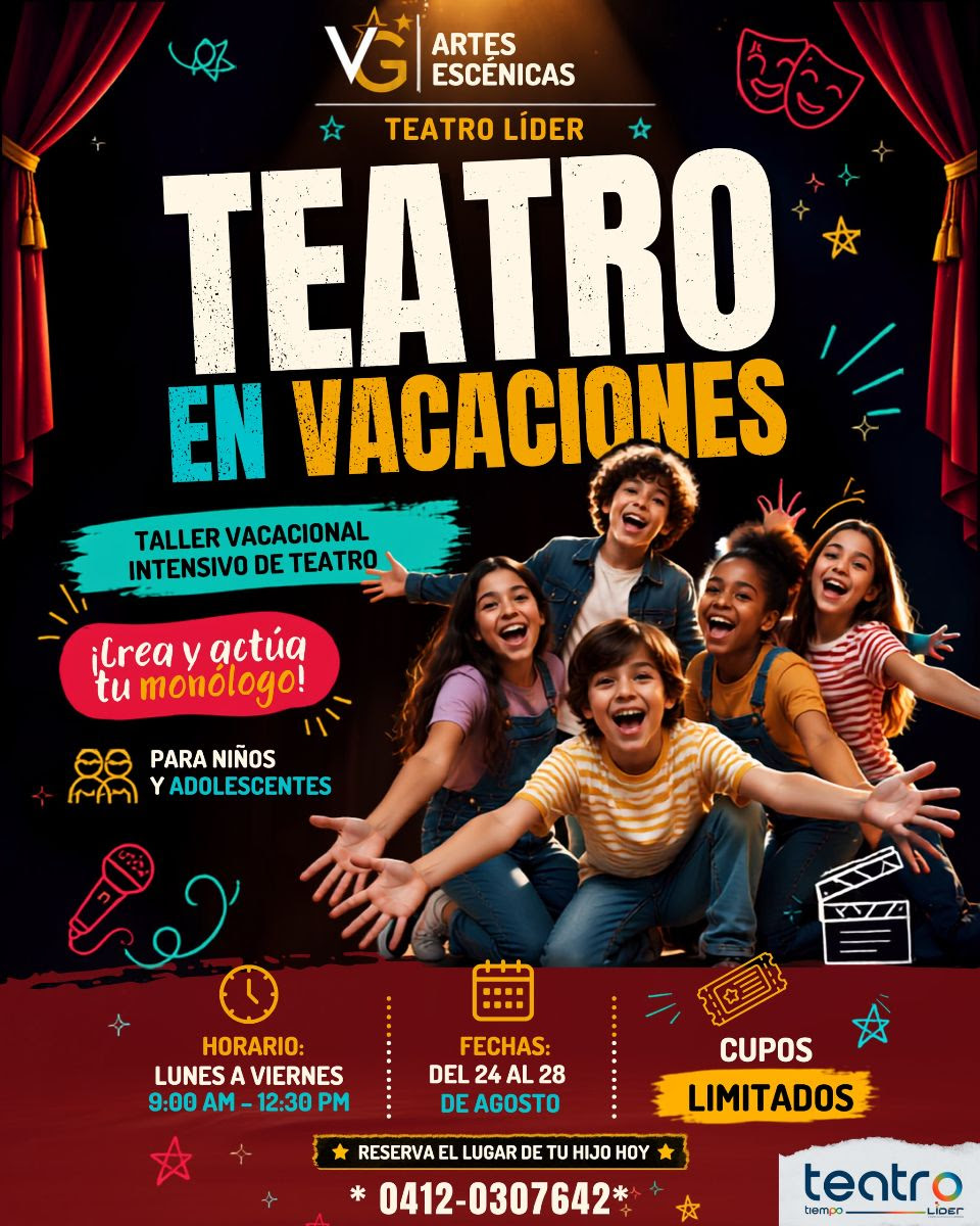 Escuela VG, Teatro Líder y Fundación Forjando Futuro unen fuerzas por niños y adolescentes. Teatro que transforma: abren cupos para taller intensivo infantil y juvenil. Del 24 al 28 de agosto de 2026, en Caracas, e incluye un plan de becas patrocinadas