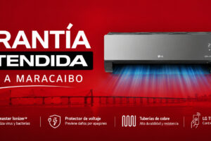 LG ELECTRONICS AMPLÍA SU PROGRAMA DE GARANTÍA EXTENDIDA Y ACTIVA EL BENEFICIO EN MARACAIBO