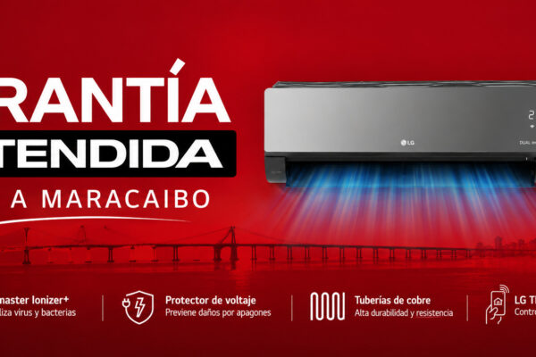 LG ELECTRONICS AMPLÍA SU PROGRAMA DE GARANTÍA EXTENDIDA Y ACTIVA EL BENEFICIO EN MARACAIBO
