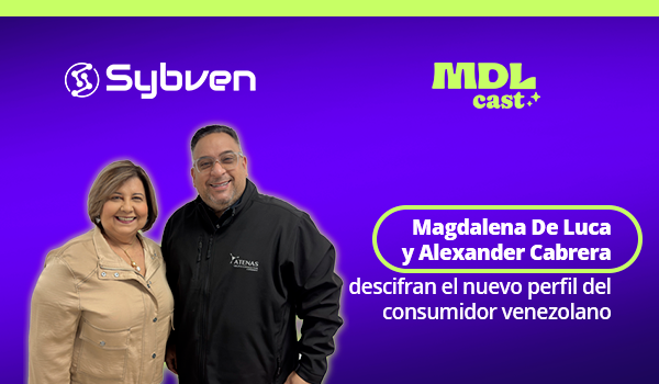 Magdalena De Luca y Alexander Cabrera descifran el nuevo perfil del consumidor venezolano