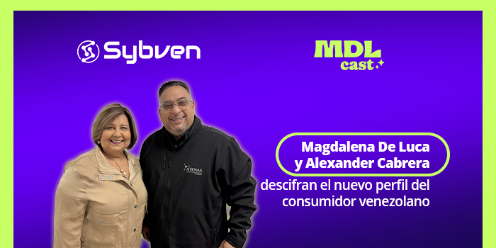 Magdalena De Luca y Alexander Cabrera descifran el nuevo perfil del consumidor venezolano